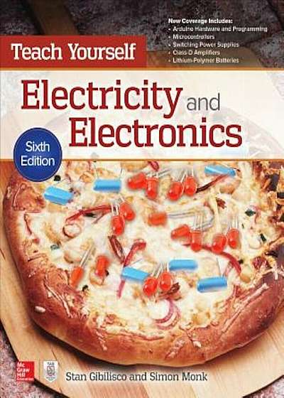 Teach Yourself Electricity and Electronics, Sixth Edition, Paperback