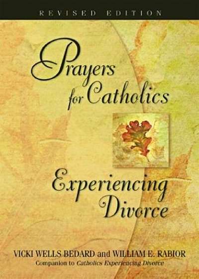 Prayers for Catholics Experiencing Divorce, Paperback