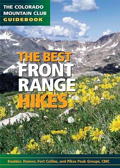 The Best Front Range Hikes, Paperback