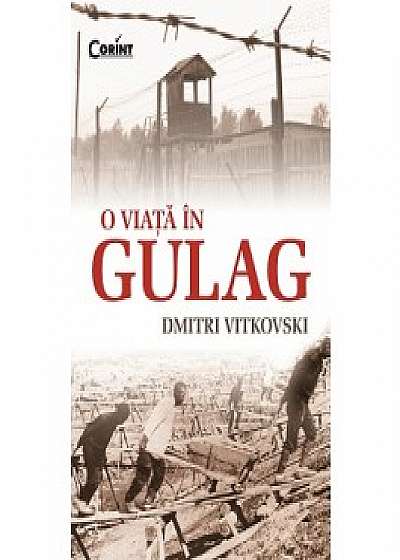 Coperta cărții O viaţă în gulag