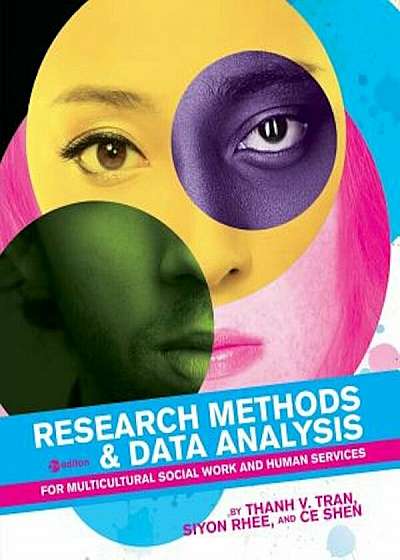 Research Methods & Data Analysis for Multicultural Social Work and Human Services, Paperback