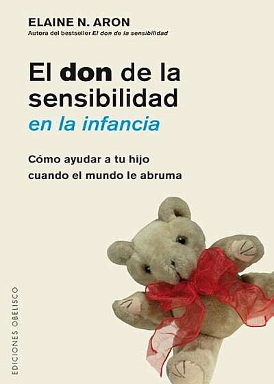 Don de La Sensibilidad En La Infancia, El, Paperback