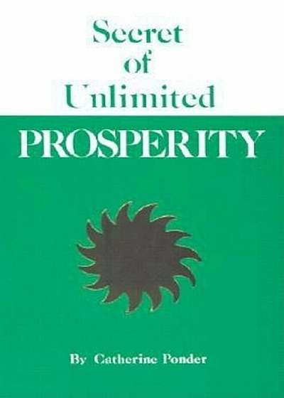 Secret of Unlimited Prosperity, Paperback