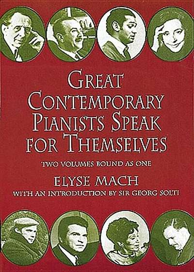 Great Contemporary Pianists Speak for Themselves, Paperback