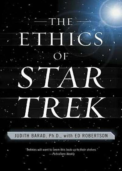 The Ethics of Star Trek, Paperback