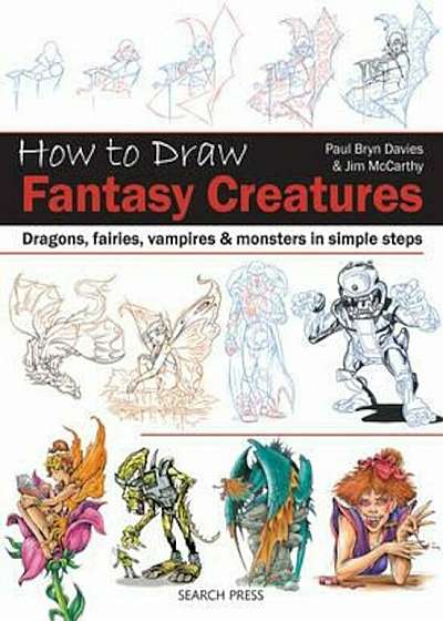 How to Draw: Fantasy Creatures, Paperback