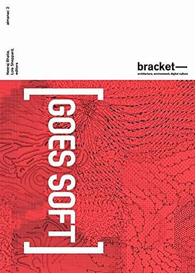 Bracket 2: Goes Soft, Paperback