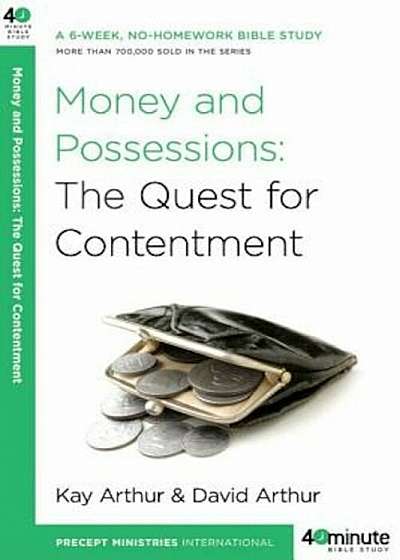 Money and Possessions: The Quest for Contentment, Paperback