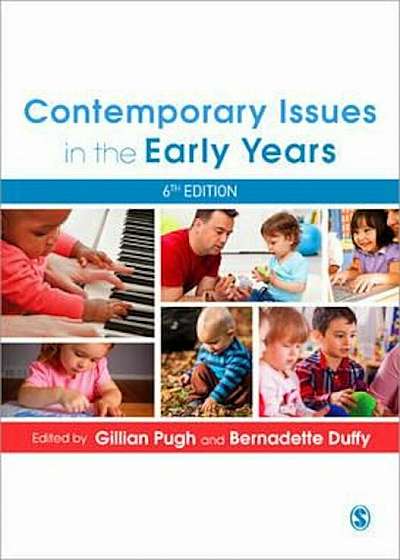 Contemporary Issues in the Early Years, Paperback