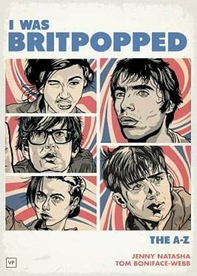 I Was Britpopped, Paperback