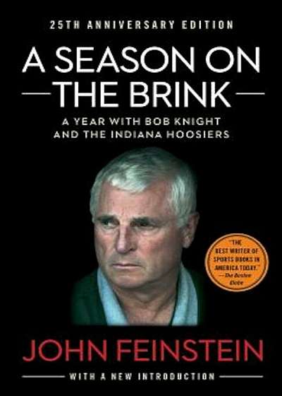 A Season on the Brink: A Year with Bob Knight and the Indiana Hoosiers, Paperback
