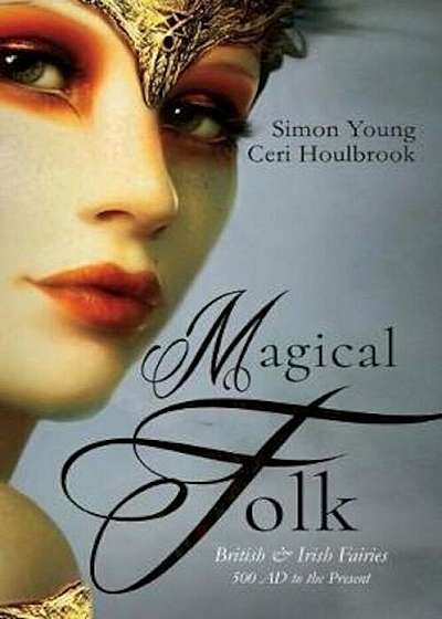 Magical Folk, Hardcover