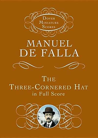 The Three-Cornered Hat in Full Score, Paperback