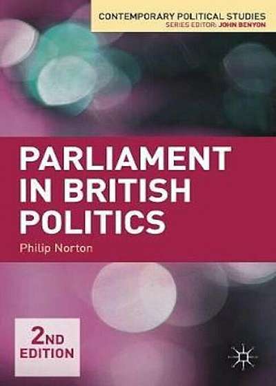 Parliament in British Politics, Paperback