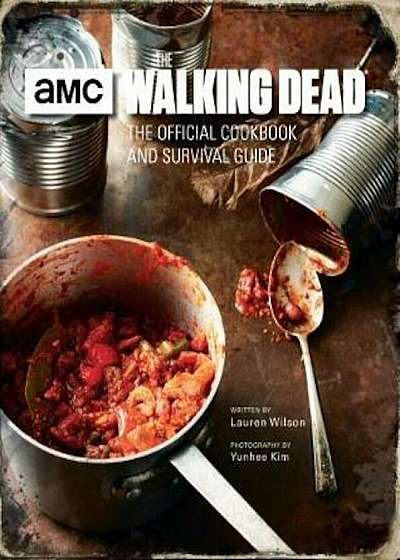 Walking Dead, The Official Cookbook, Hardcover