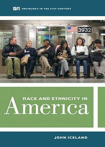 Race and Ethnicity in America, Paperback