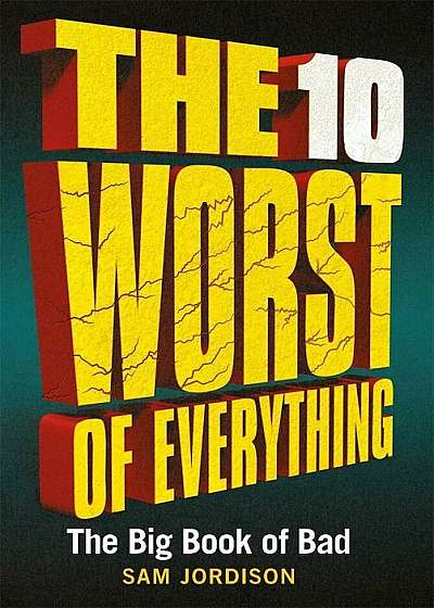 10 Worst of Everything, Hardcover