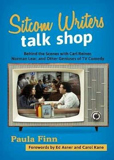 Sitcom Writers Talk Shop, Paperback