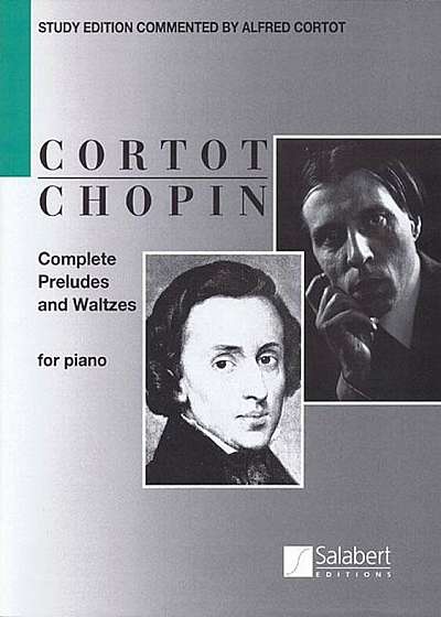 Complete Preludes and Waltzes for Piano: Ed. Alfred Cortot, Paperback