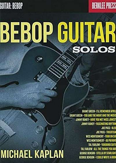 Bebop Guitar Solos, Paperback