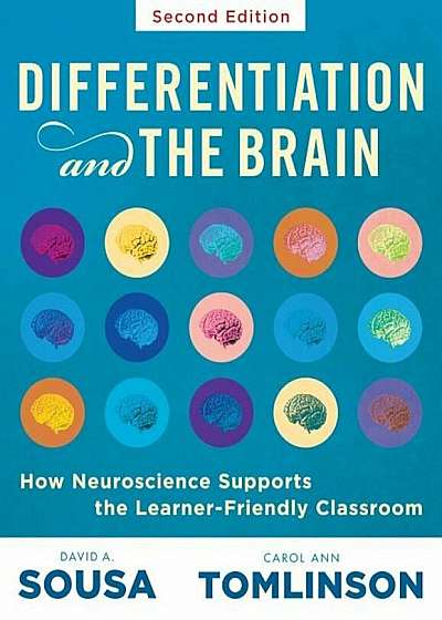 Differentiation and the Brain: How Neuroscience Supports the Learner-Friendly Classroom (Use Brain-Based Learning and Neuroeducation to Differentiate, Paperback