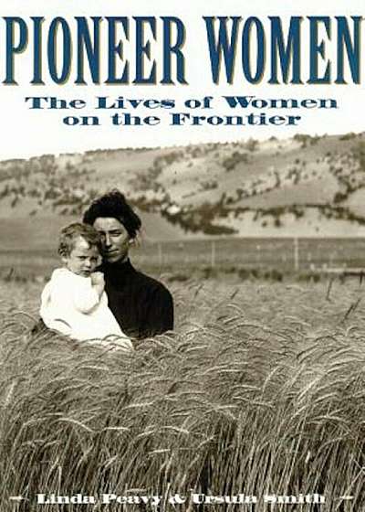 Pioneer Women, Paperback