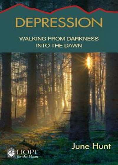 Depression: Walking from Darkness Into the Dawn, Paperback