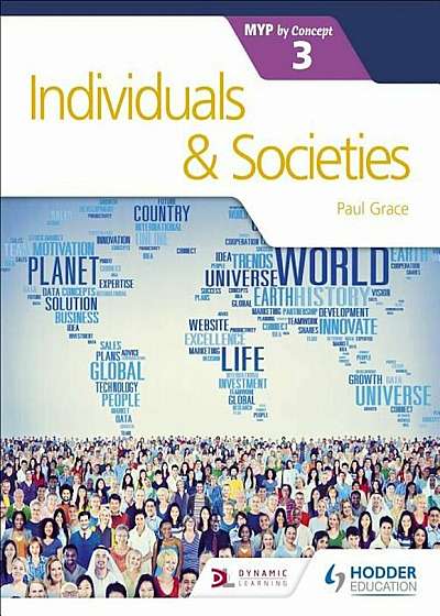 Individuals and Societies for the Ib Myp 3, Paperback
