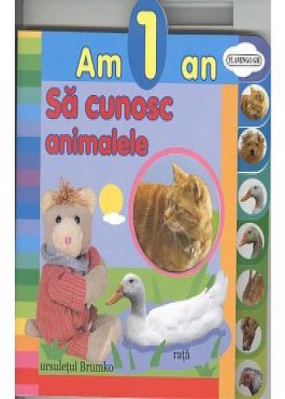 Coperta cărții Am 1 an. Să cunosc animalele