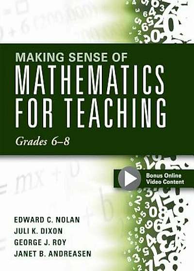 Making Sense of Mathematics for Teaching Grades 6-8, Paperback