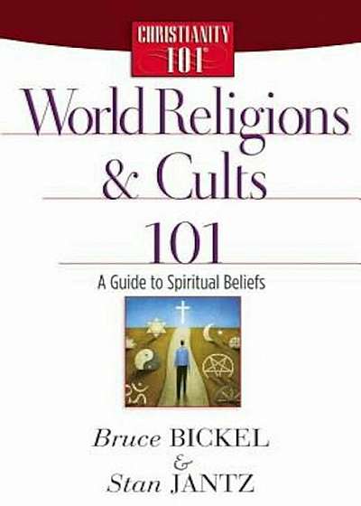 World Religions and Cults 101, Paperback