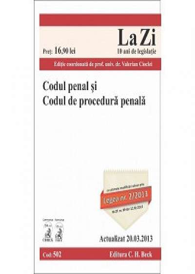 Codul penal şi Codul de procedură penală Ed. 12. Actualizat la 20.03.2013
