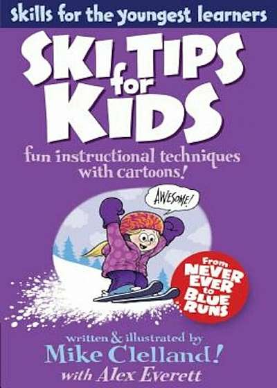 Falcon Guide: Ski Tips for Kids, Paperback