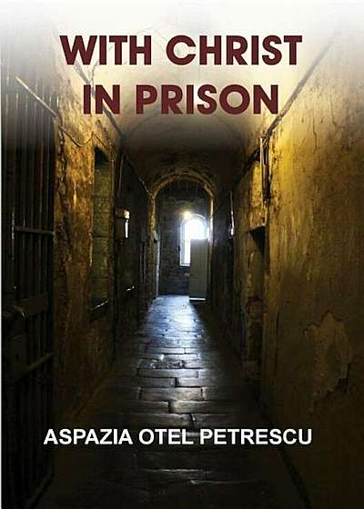 With Christ in Prison, Paperback