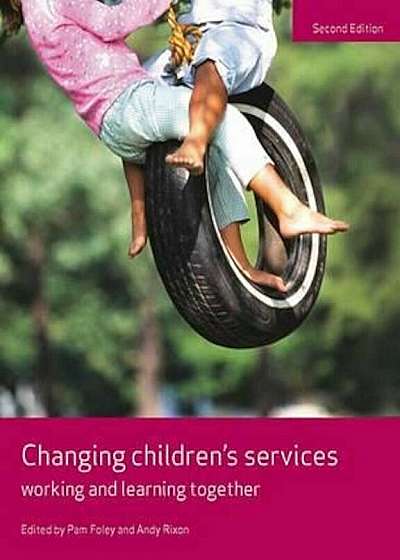 Changing children's services, Paperback