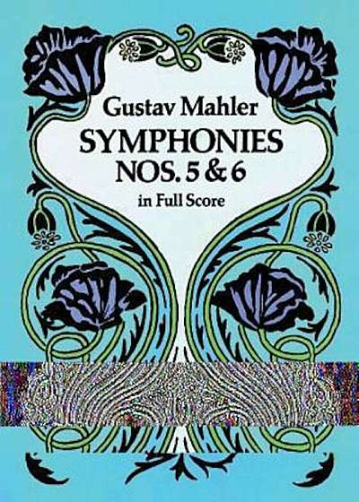Symphonies Nos. 5 and 6 in Full Score, Paperback