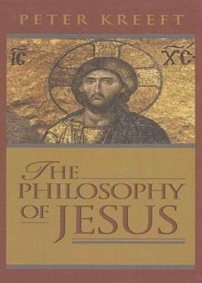 The Philosophy of Jesus, Hardcover