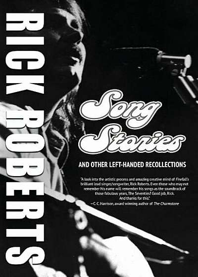 Song Stories and Other Left-Handed Recollections, Hardcover
