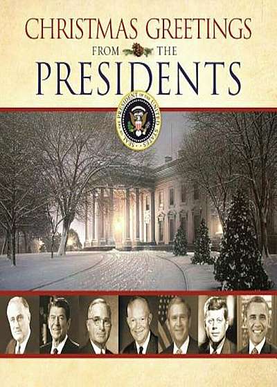 Christmas Greetings from the Presidents, Hardcover