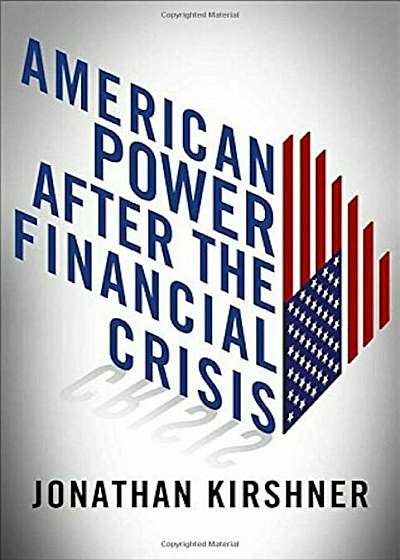 American Power After the Financial Crisis, Hardcover