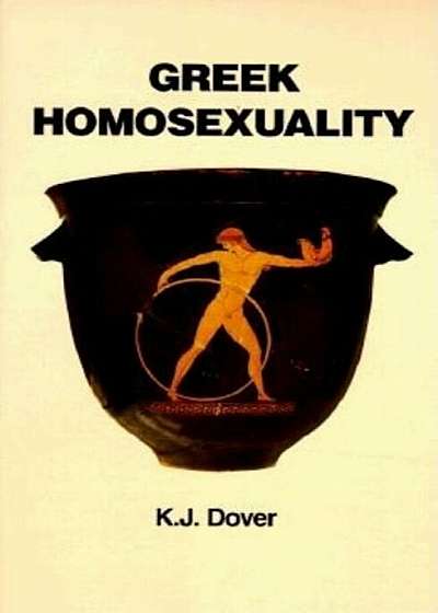 Greek Homosexuality: Updated and with a New PostScript, Paperback