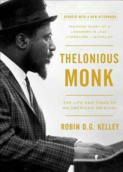 Thelonious Monk: The Life and Times of an American Original, Paperback