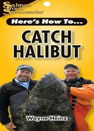 Catch Halibut, Paperback