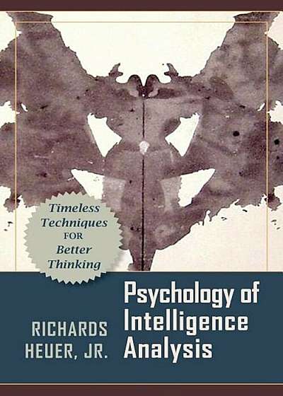 Psychology of Intelligence Analysis, Paperback