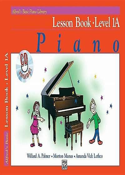 Alfred's Basic Piano Library Lesson Book, Bk 1a: Book & CD, Paperback