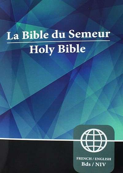 Semeur, NIV, French/English Bilingual Bible, Paperback, Paperback