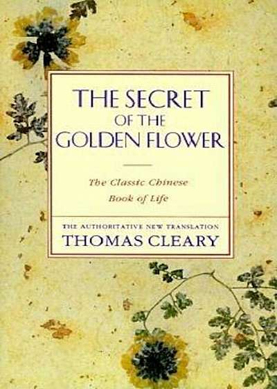 The Secret of the Golden Flower, Paperback