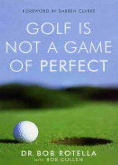 Golf is Not a Game of Perfect, Paperback