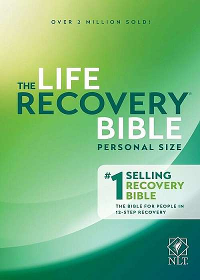 Life Recovery Bible NLT, Personal Size, Paperback