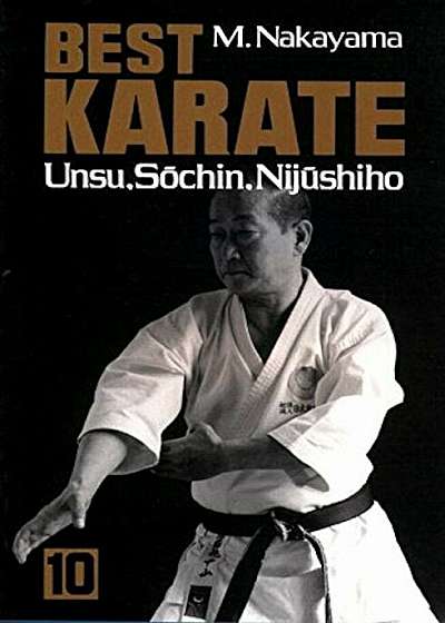 Best Karate: Unsu, Saochin, Nijaushiho, Paperback
